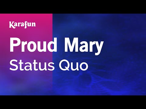 Status Quo - Proud Mary