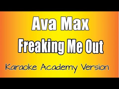 Ava Max - Freaking Me Out
