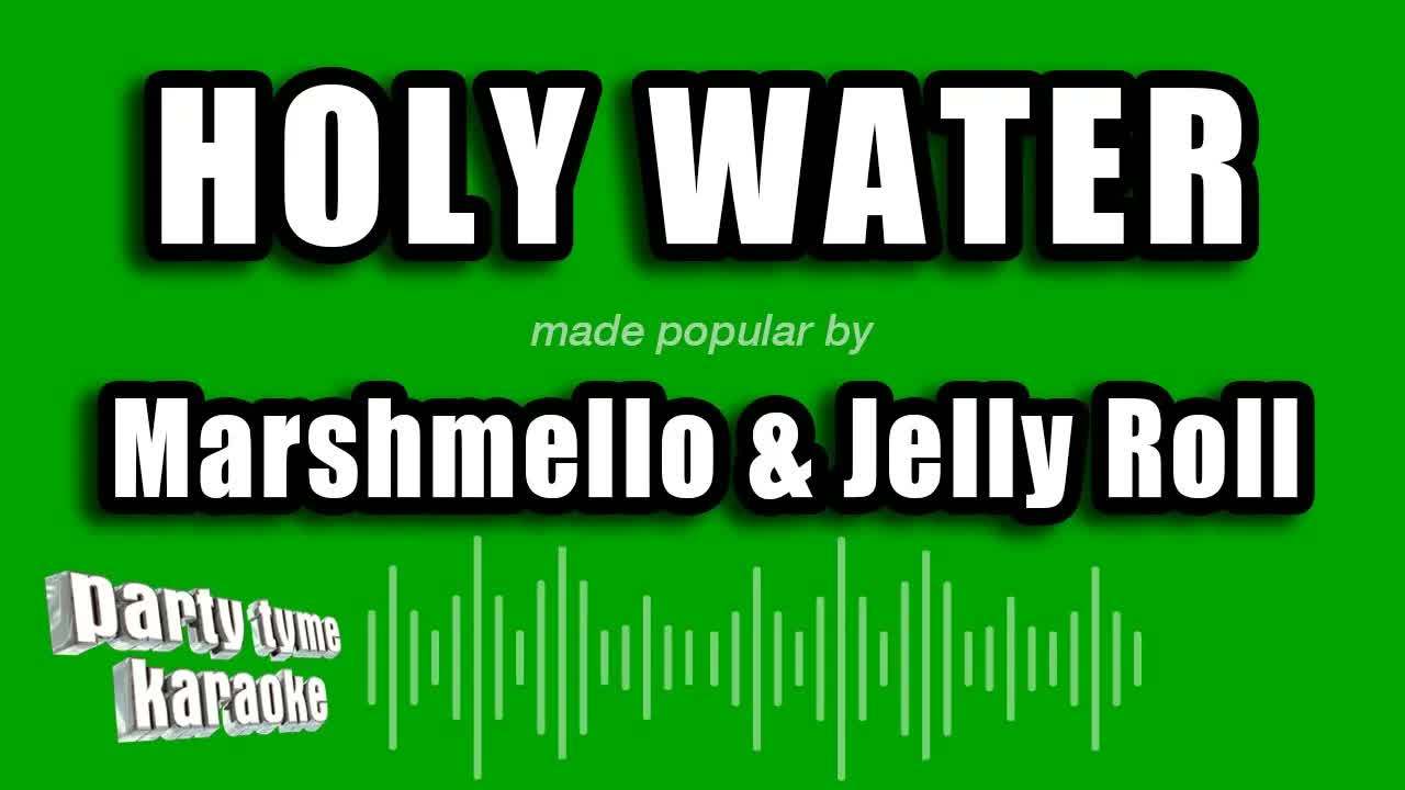 Marshmello & Jelly Roll - Holy Water