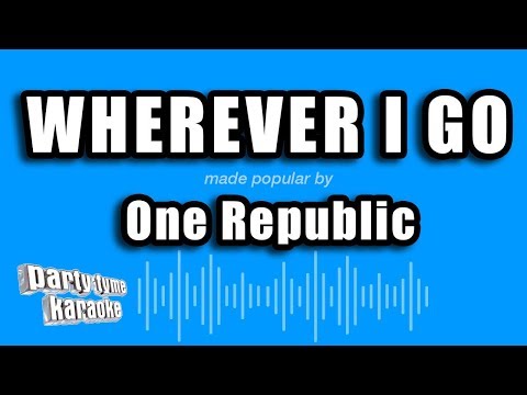 OneRepublic - Wherever I Go