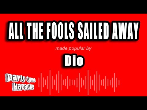 Dio - All The Fools Sailed Away