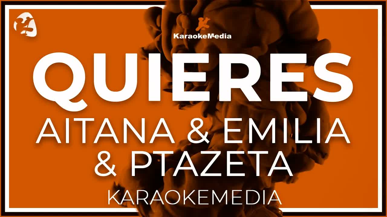 QUIERES AITANA & EMILIA & PTAZETA