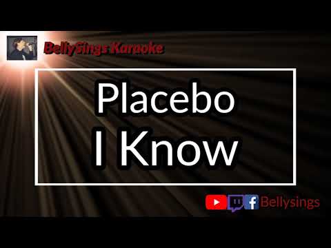 Placebo - I Know