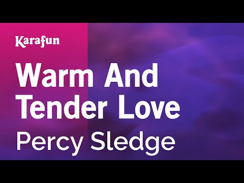 Percy Sledge - Warm And Tender Love