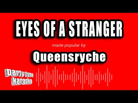 Queensryche - Eyes of a Stranger
