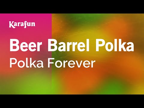 Polka Forever - Beer Barrel Polka