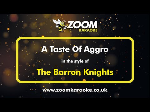 The Barron Knights - A Taste Of Aggro