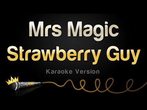Strawberry Guy - Mrs Magic