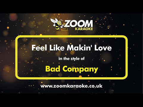 Bad Company - Feel Like Makin' Love