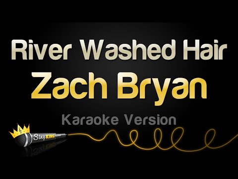 Zach Bryan - River Washed Hair