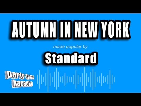 Standard - Autumn In New York