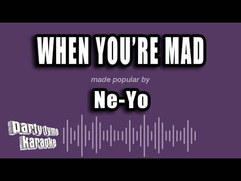 Ne-Yo - When You're Mad