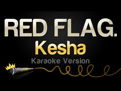 Kesha - RED FLAG.