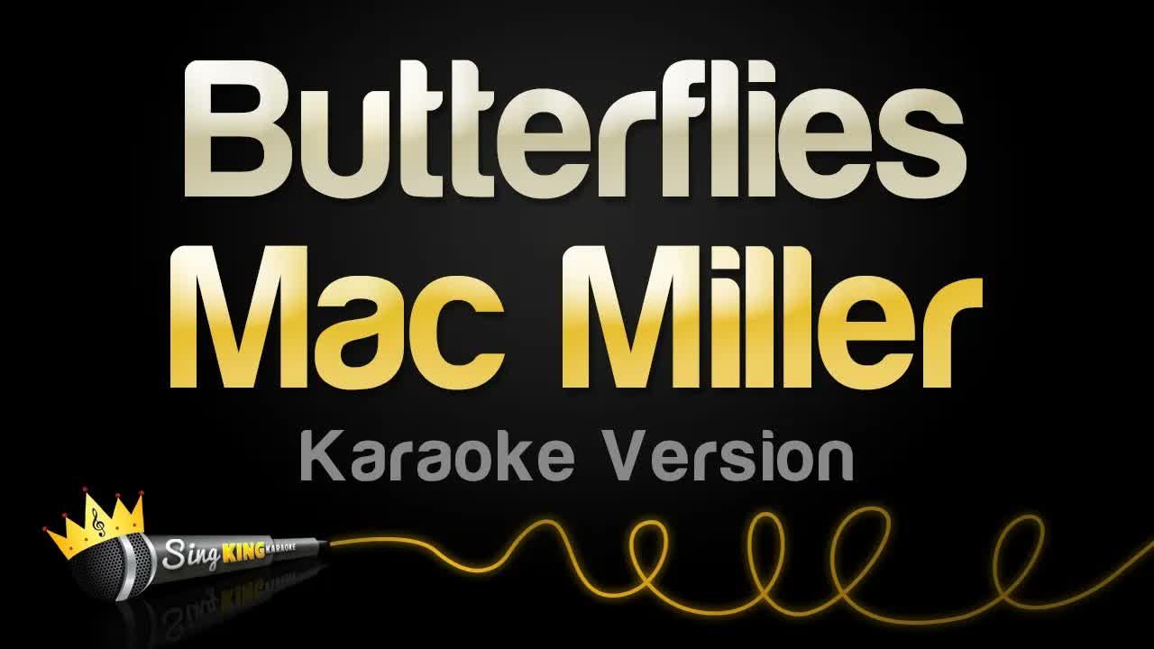 Mac Miller - Butterflies