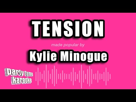 Kylie Minogue - Tension