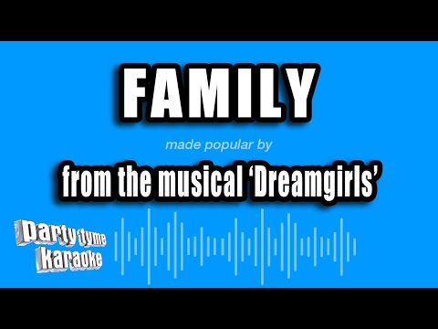 Dreamgirls - Family