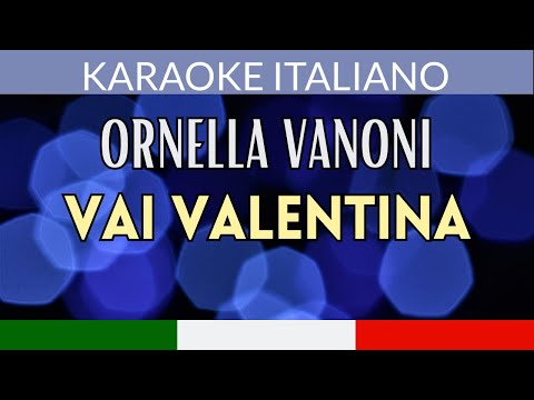 VAI VALENTINA - ORNELLA VANONI (Con Testo Sincronizzato) | Base Strumentale