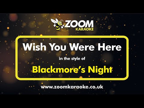 Blackmore's Night - Wish You Were Here