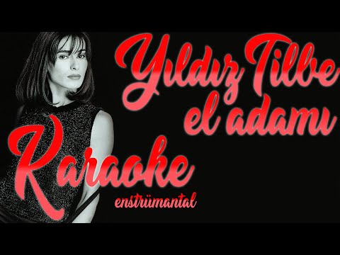 Yıldız Tilbe - El Adamı