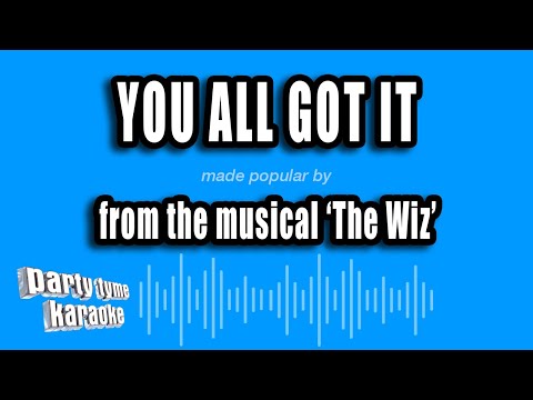 The Wiz - You All Got It