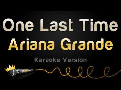 Ariana Grande - One Last Time