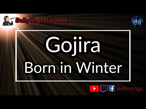 Gojira - Born in Winter