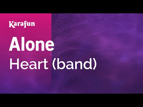 Heart (band) - Alone