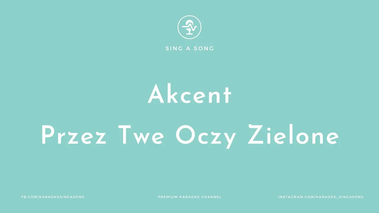 Akcent - Przez twe oczy zielone