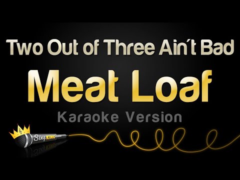 Meat Loaf - Two Out of Three Ain't Bad