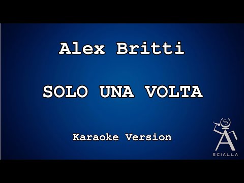 Alex Britti - Sola Una Volta