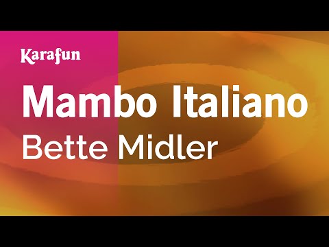 Bette Midler - Mambo Italiano