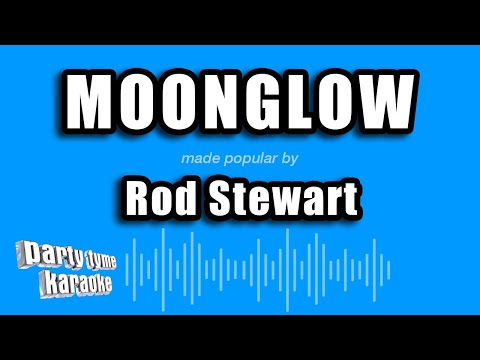 Rod Stewart - Moonglow