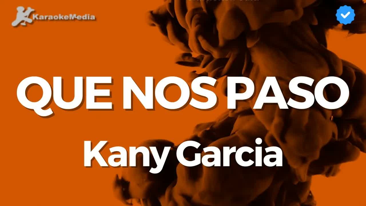 Kany Garcia - Que nos paso