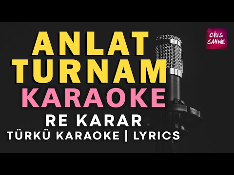 Anlat Turnam (Bir Çift Turna Gördüm) - Re