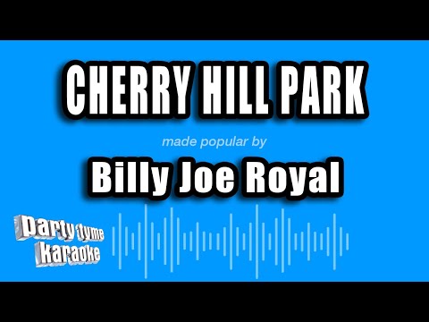 Billy Joe Royal - Cherry Hill Park