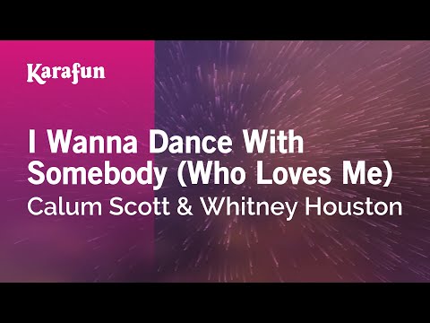 Calum Scott & Whitney Houston - I Wanna Dance With Somebody
