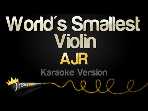 AJR - World's Smallest Violin