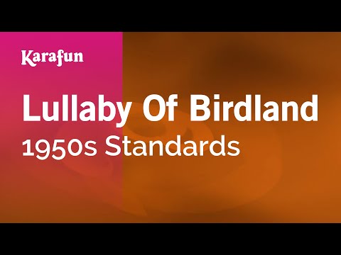 1950s Standards - Lullaby of Birdland