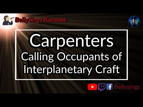 Carpenters - Calling Occupants Of Interplanetary Craft