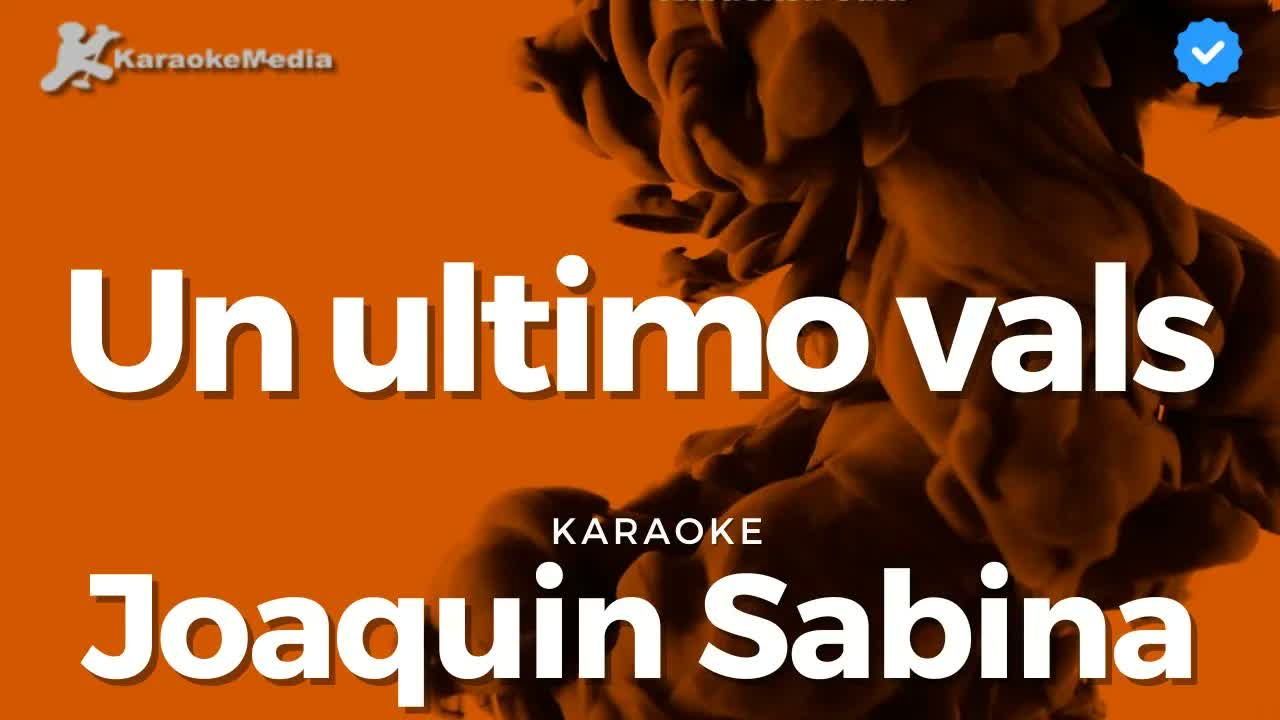 Joaquin Sabina - Un ultimo vals