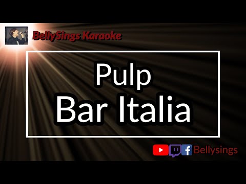 Pulp - Bar Italia