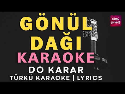 Gönül Dağı - Do