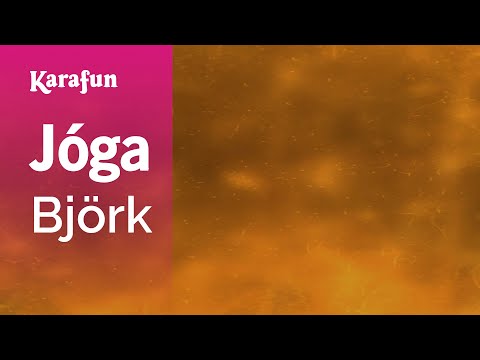 Björk - Jóga