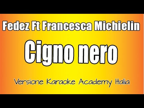 Fedez - Cigno nero Feat Francesca Michielin