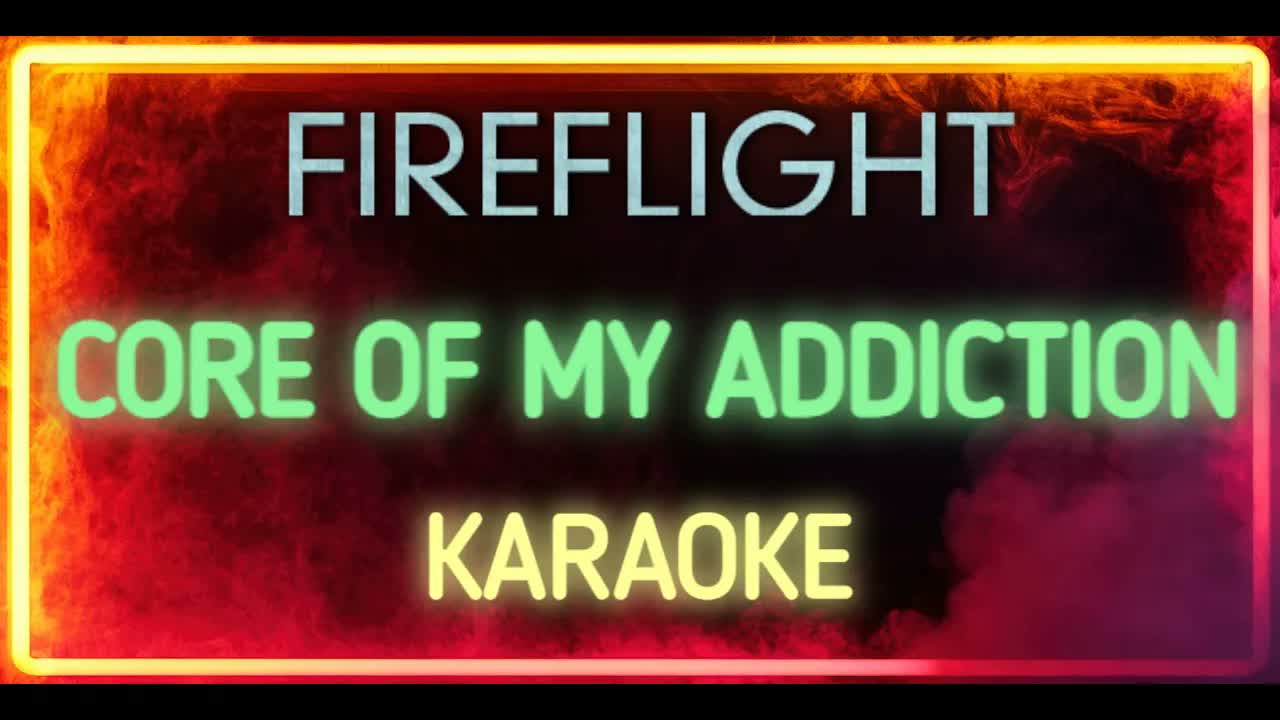 Fireflight - Core of My Addiction