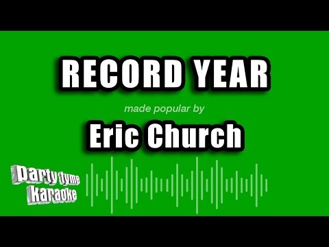 Eric Church - Record Year