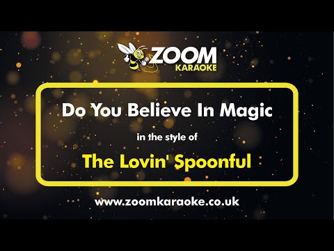 The Lovin' Spoonful - Do You Believe In Magic