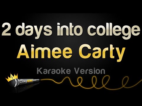 Aimee Carty - 2 days into college