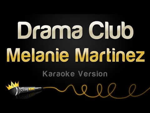 Melanie Martinez - Drama Club