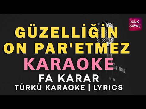 Güzelliğin On Par'etmez - Fa